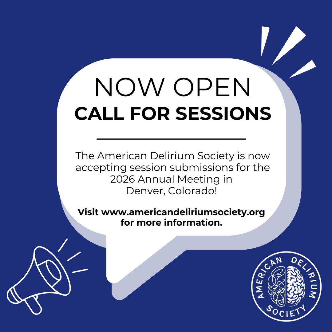 AmerDelirium's tweet photo. 🚨Call for Sessions is OPEN! 🚨
We’re now accepting session submissions for the 2026 ADS Annual Meeting in Denver, Colorado. Share your expertise through symposia, workshops, panels, or controversies in delirium. #InterprofessionalTeamwork
📅Submission deadline: October 6 at 11:59 PM
Click here to submit yours today! https://t.co/BjjrV662Hg