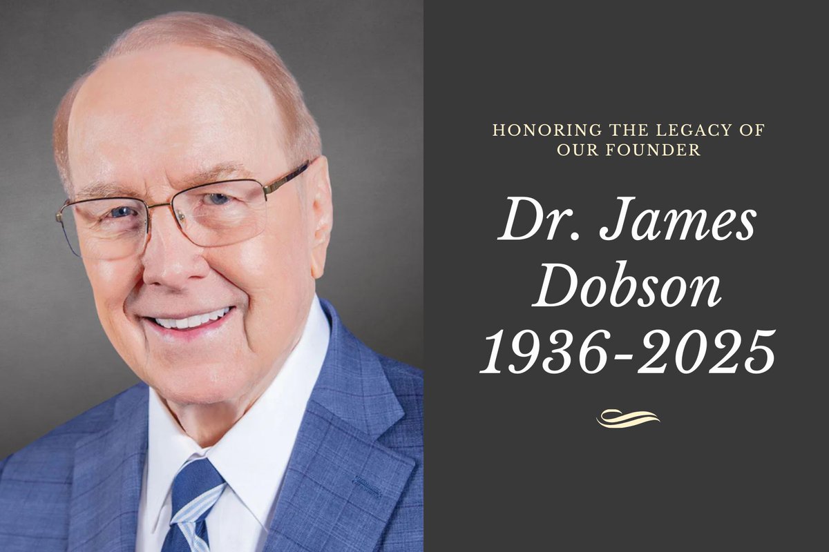 We mourn the passing of Dr. James C. Dobson who entered eternity at age 89. His vision, courage, and unwavering stand for faith &amp; family shaped generations. 

Join us in thanking God for his life &amp; praying for his loved ones. ✝️🙏