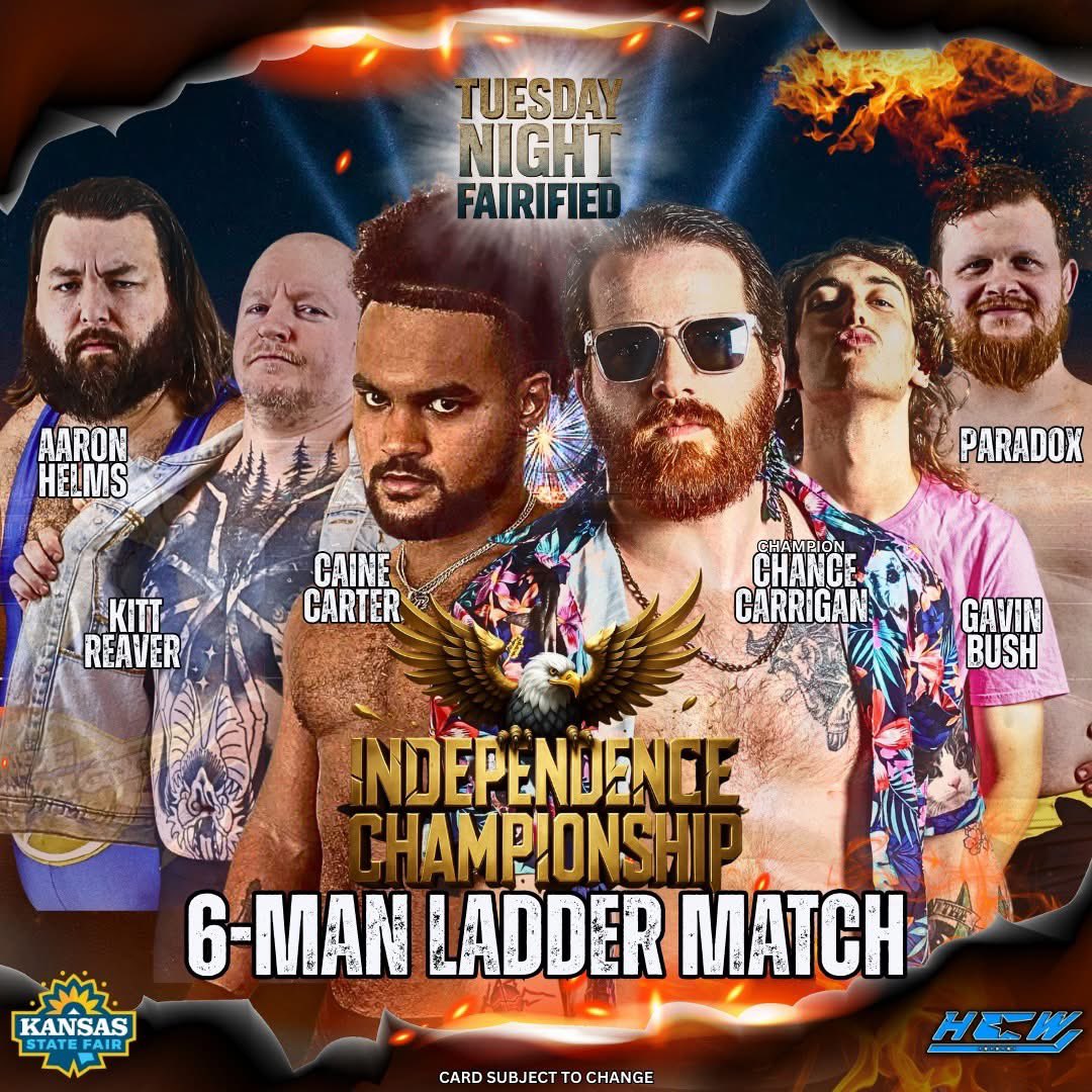 ‼️MATCH ANNOUNCEMENT‼️

6-Man Ladder Match for the HCW Independence Championship

🎟️: tinyurl.com/State-Fair-Tix

HCW and the Kansas State Fair present Tuesday Night Fairified Pro Wrestling on Tuesday, September 9th at the Nex-Tech Grandstand in Hutchinson, KS!

#KansasStateFair25