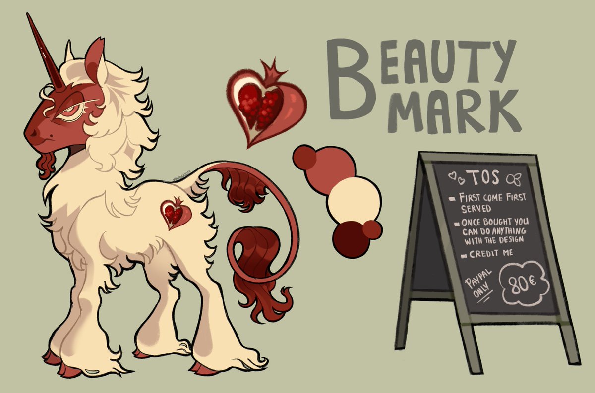 TOS: 
- First come first served 
- Once bought, you can do whatever you want with the design 
- Credit me please 
- Paypal only :)

I will send the reference without the TOS and the PNG of the pony to you, can change the name too!