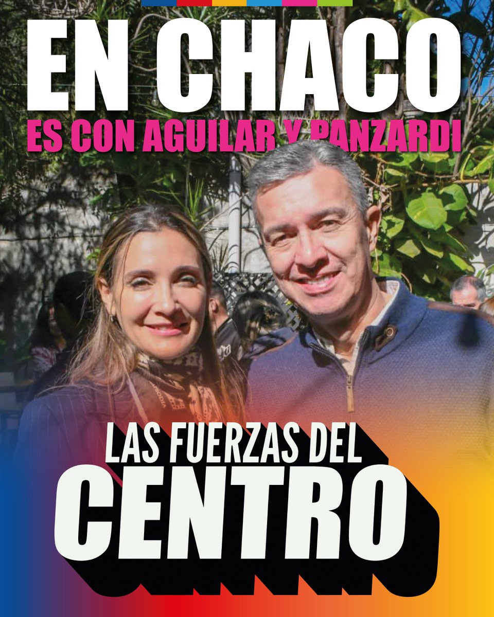 EN CHACO AGUILAR Y PANZARDI SON LAS FUERZAS DEL CENTRO 💪🔥🇦🇷