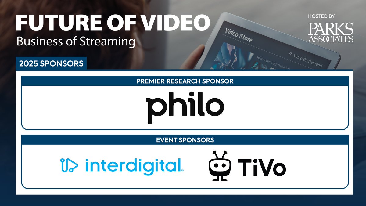 ParksAssociates's tweet photo. 🎉 Big thanks to our #FutureVideo25 sponsors - Philo, @InterDigitalCom , and @TiVo
🔗 https://t.co/wbDSruatj4
#Streaming #MediaTech https://t.co/ib2lqlI51x