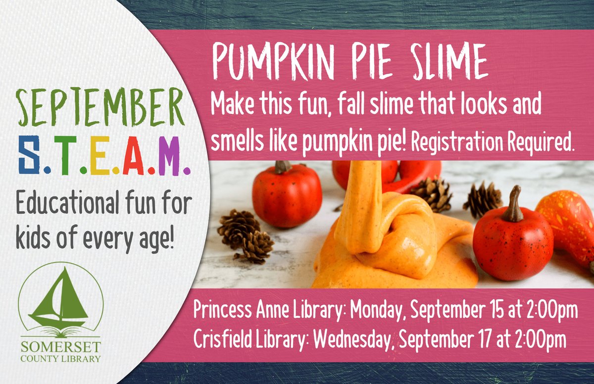 SomersetCounty1's tweet image. 💥 Make a fun slime that looks like pumpkin pie! For kids of all ages, registration required, call or stop by to sign up. ⚙️
Crisfield Library: 410-968-0955
Princess Anne: 410-651-0852
#stem #librarystem