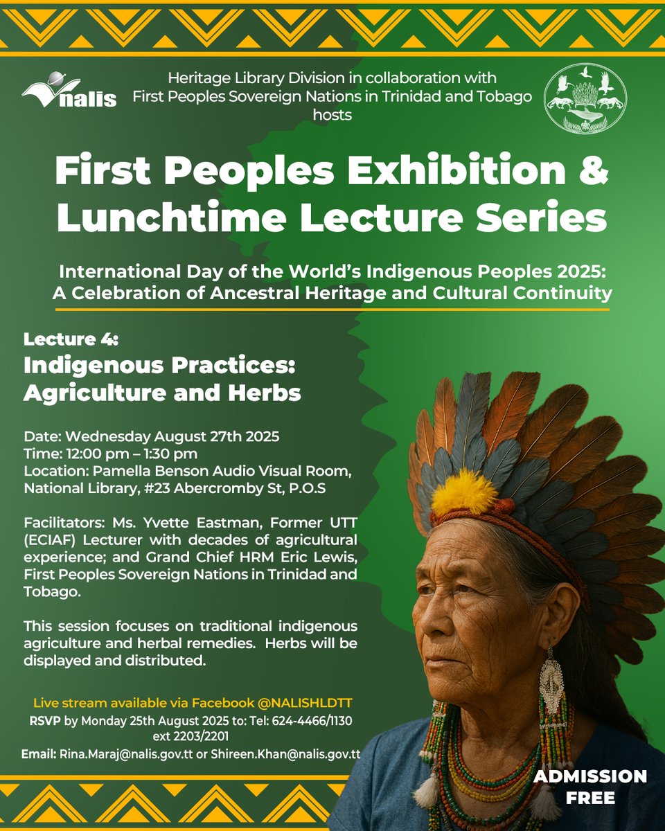 Discover the rich heritage and traditions of our nation’s First Peoples at the Heritage Library Division’s Lunchtime Lecture Series, presented in collaboration with the First Peoples Sovereign Nations of Trinidad and Tobago.
All lectures are free to attend.