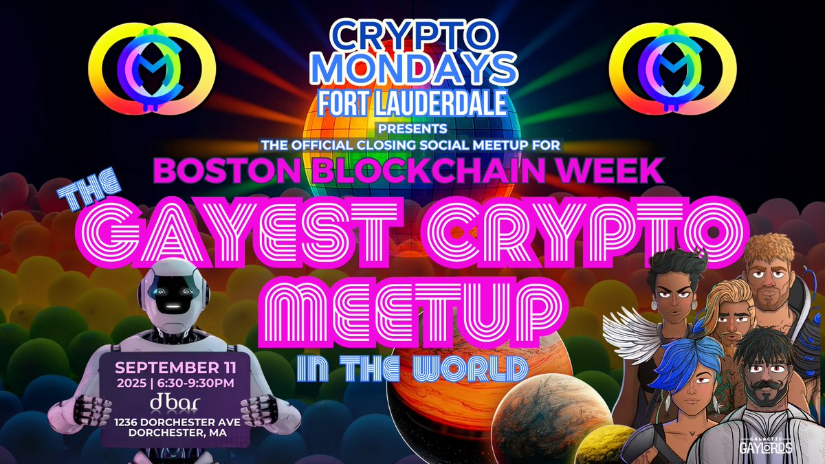 🌈🎉 Closing out #BostonBlockchainWeek in style!

✨ The Gayest Crypto Meetup in the World ✨
📅 Sept 11 | 6:30–9:30PM
🥂 Drinks • 🎶 DJ • 🧠 Curious Minds Session
🚨 Warning: may cause bullish euphoria
#CryptoMondays #Web3Community
RSVP 👇