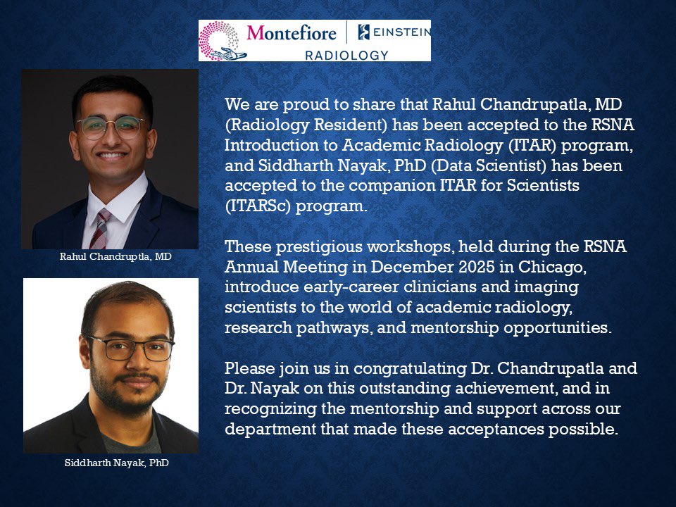 Congrats to our resident <a href="/rahulchandruMD/">Rahul Chandrupatla</a> and Siddharth Nayak, PhD on being accepted to <a href="/RSNA/">RSNA</a> ITAR and ITARSc programs this December in Chicago! <a href="/MontefioreNYC/">Montefiore Health System</a> <a href="/MontefioreRAD/">Montefiore Radiology</a> #RSNA