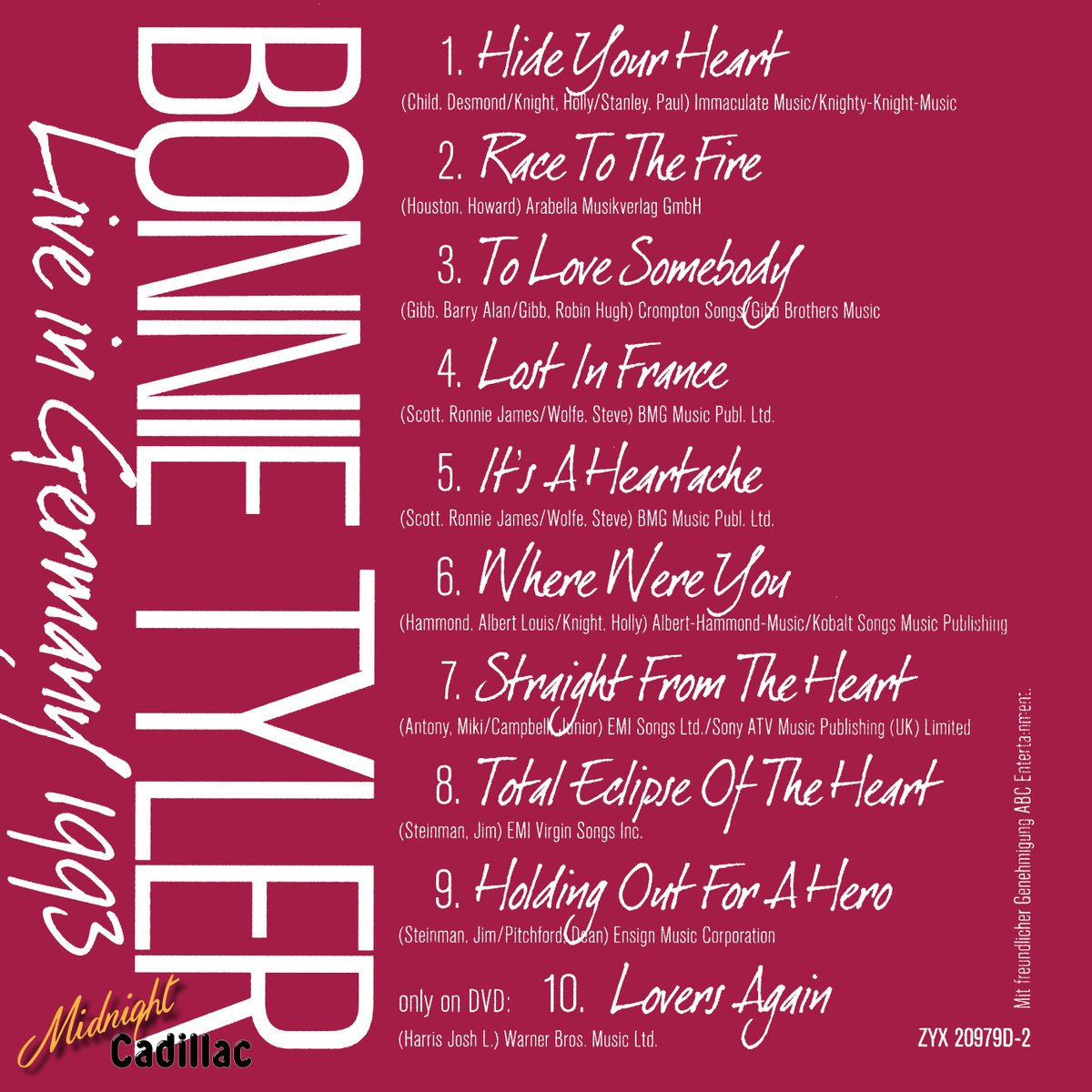 mid_cadillac's tweet image. Midnight Cadillac - Record Collection #1195 
BONNIE TYLER Live In Germany 1993 
CD + DVD • Germany • ZYX 209790-2 • 2011 • ZYX 
#midnightcadillac #bonnietyler #liveingermany #howardhouston #dieterbohlen