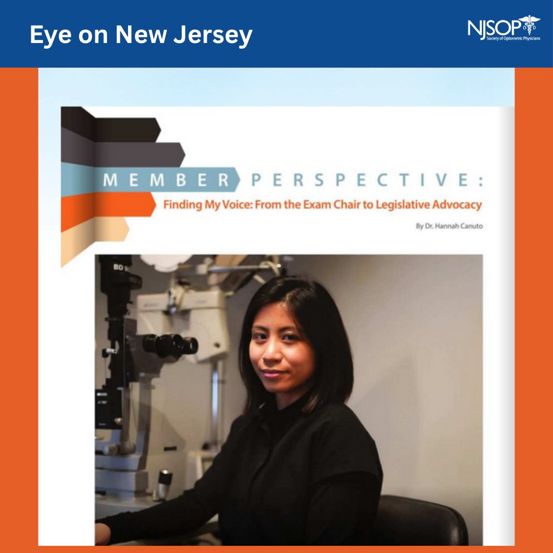 NJeyedocs's tweet image. NJSOP Members: Check out "Member Perspective: Finding My Voice: From the Exam Chair to Legislative Advocacy" by Dr. Hannah Canuto, out now in the digital Q3 2025 Eye on New Jersey. #NJSOP