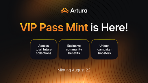 Artura's VIP Pass Mint is Here 🎟️
Join us as a VIP with your all-access NFT pass to our ecosystem. 

VIP's can expect automatic entry to ALL future collections, community benefits, and campaign boosters!! 🧵👇