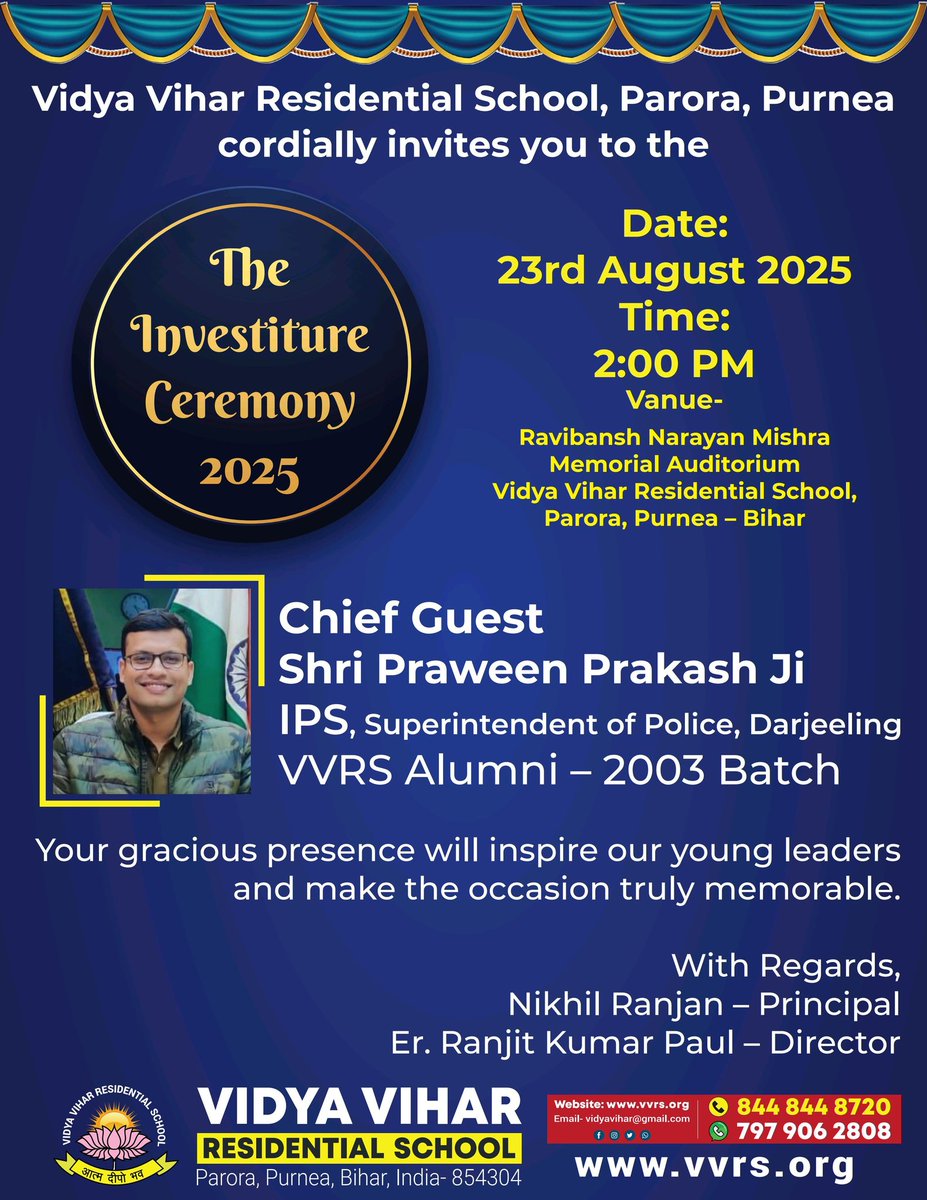 🌟 Investiture Ceremony 2025 | Vidya Vihar Residential School, Parora 🌟

We are honoured to welcome our Chief Guest:
✨ Shri Praween Prakash Ji
IPS, Superintendent of Police ,Darjeeling 
VVRS Alumni – 2003 Batch

<a href="/PraweenPrakash/">Praween Prakash</a>

#VVRS #InvestitureCeremony2025 
#vidyavihar
