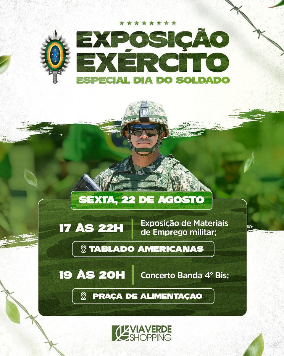 viaverdeshop's tweet photo. 🎖️ O Dia do Soldado será celebrado no Via Verde Shopping!

📅 22/08 – Sexta-feira

⏰ 17h às 22h: Exposição de Materiais (Tablado Americanas)

🎶 19h às 20h: Concerto Banda 4º BIS (Praça de Alimentação)

🇧🇷 Traga a família!

#ViaVerdeShopping #DiaDoSoldado https://t.co/VLL0OhI0Xk