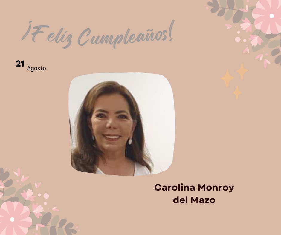 ¡Feliz cumpleaños Estimada <a href="/CarolinaMonroy_/">Carolina Monroy</a>! que este ciclo de vida sea pleno y lo disfrutes con mucha salud y el afecto de tus seres queridos.