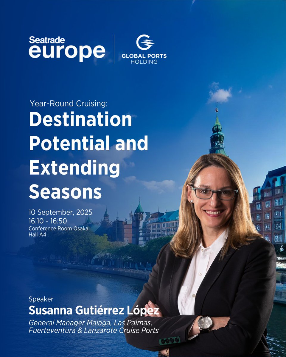 We are pleased to announce that Susanna Gutiérrez López, General Manager of Malaga Cruise Port, Las Palmas Cruise Port, Fuerteventura Cruise Port, and Lanzarote Cruise Port, will be speaking at Seatrade Europe 2025 in Hamburg.