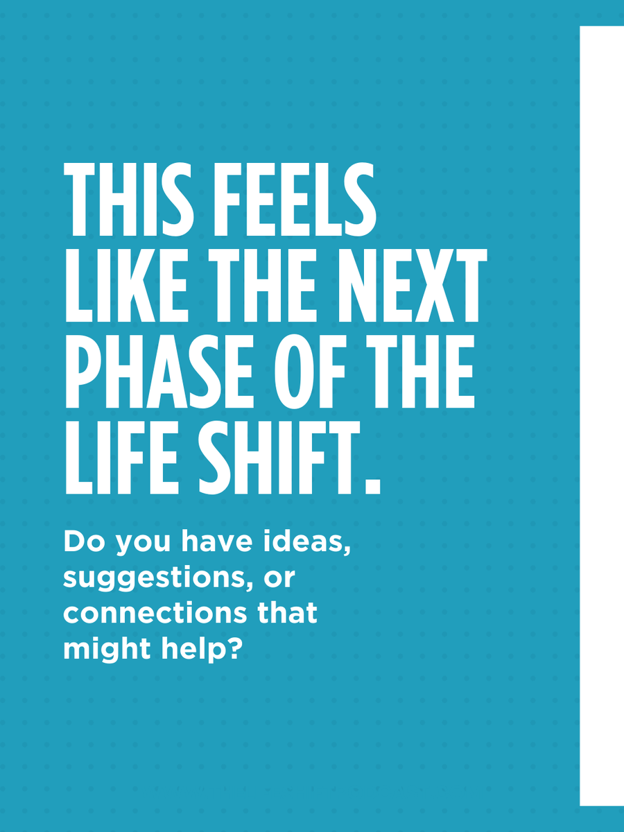 The Life Shift is booked out with episodes into 2026. I’d love to start sharing more a week because these stories help people feel less alone.

But I can’t do it alone. To grow, I’ll need to outsource editing/social and find support to make it possible.

Next phase? Ideas? Hit me