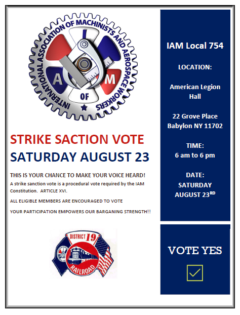 Local 754 Strike Vote
Our strike vote will take place this Saturday, 8/23, from 6 AM – 6PM at
American Legion 
22 Grove Place
Babylon NY 11702
It is critical that ALL members attend and make your voice heard. We urge you to stand united and VOTE YES for the strength of our union.