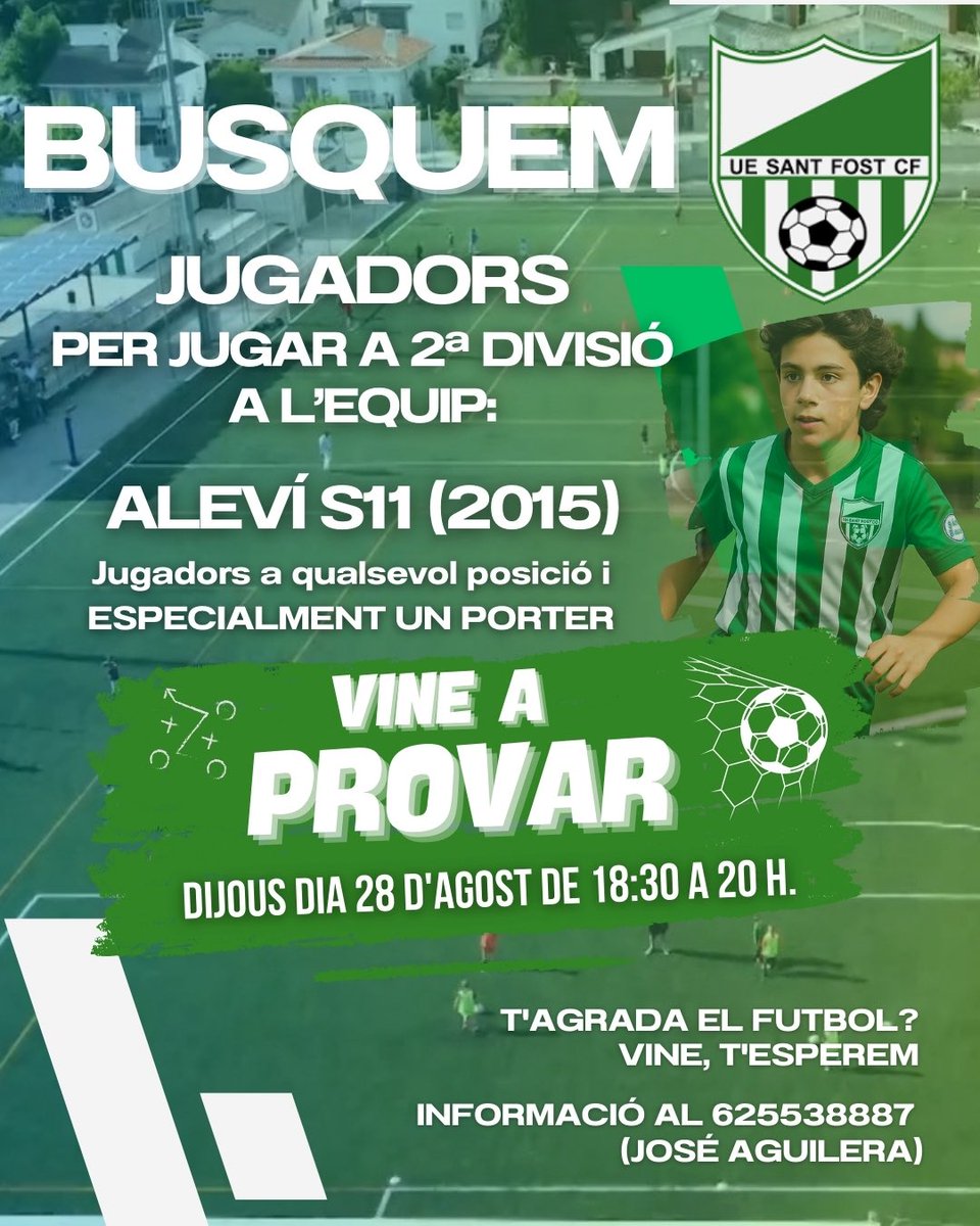 uesantfost's tweet photo. BUSQUEM
jugadors per jugar a l’equip:

ALEVÍ S11 (2015)

Jugadors a qualsevol posició i
especialment un PORTER

T’agrada el futbol?
Vine, t’esperem

Proves: Dijous 28 d’Agost de 18:30 a 20 H.

INFORMACIÓ AL 625538887
(José Aguilera) https://t.co/OuxsrGE9dv
