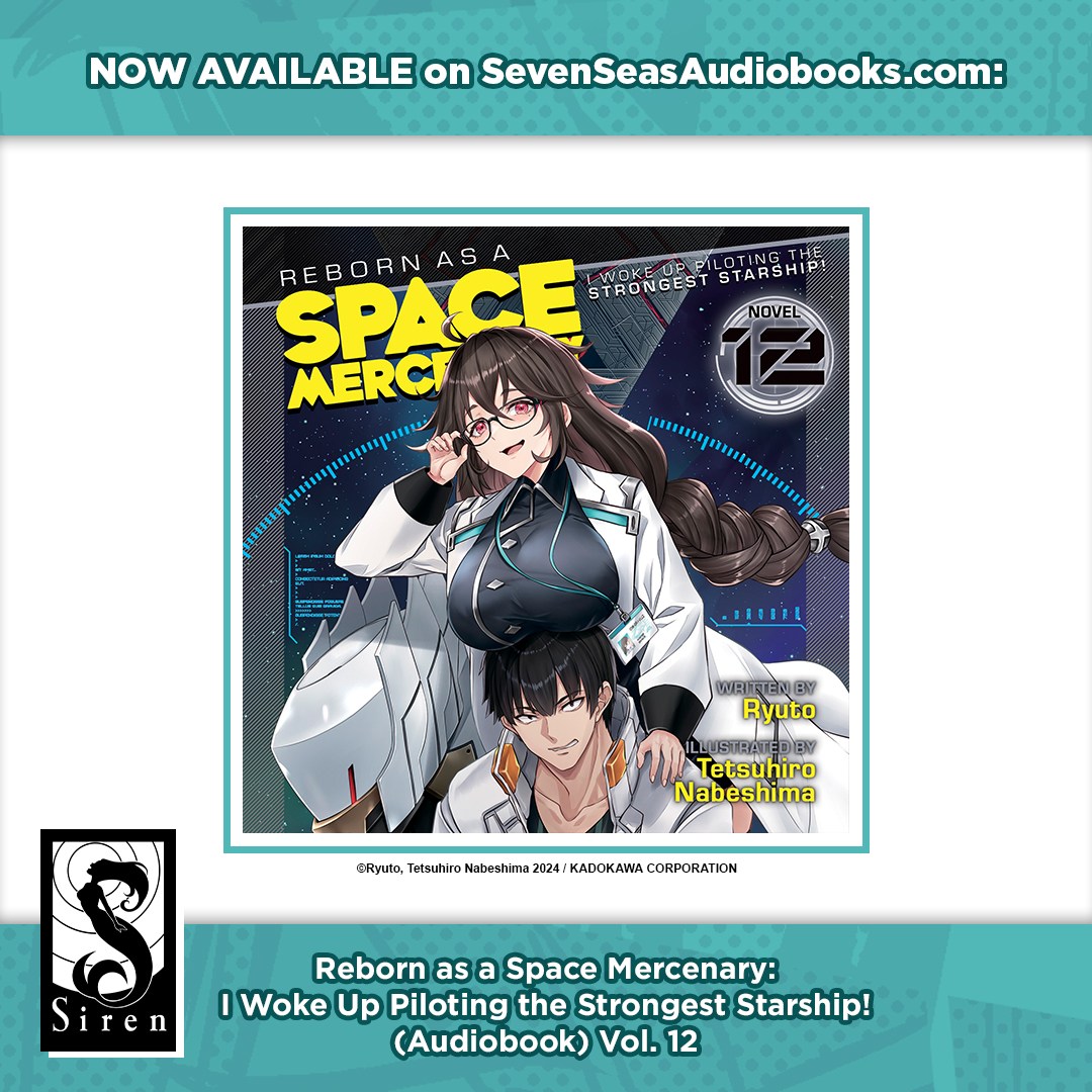 REBORN AS A SPACE MERCENARY: I WOKE UP PILOTING THE STRONGEST STARSHIP! (AUDIOBOOK) Vol. 12

The sci-fi isekai adventure—audiobook narrated by Fred Berman from Broadway’s THE LION KING! #SevenSeasSiren

Out today on digital platforms—see RETAILERS section:
sevenseasentertainment.com/audio_books/re…