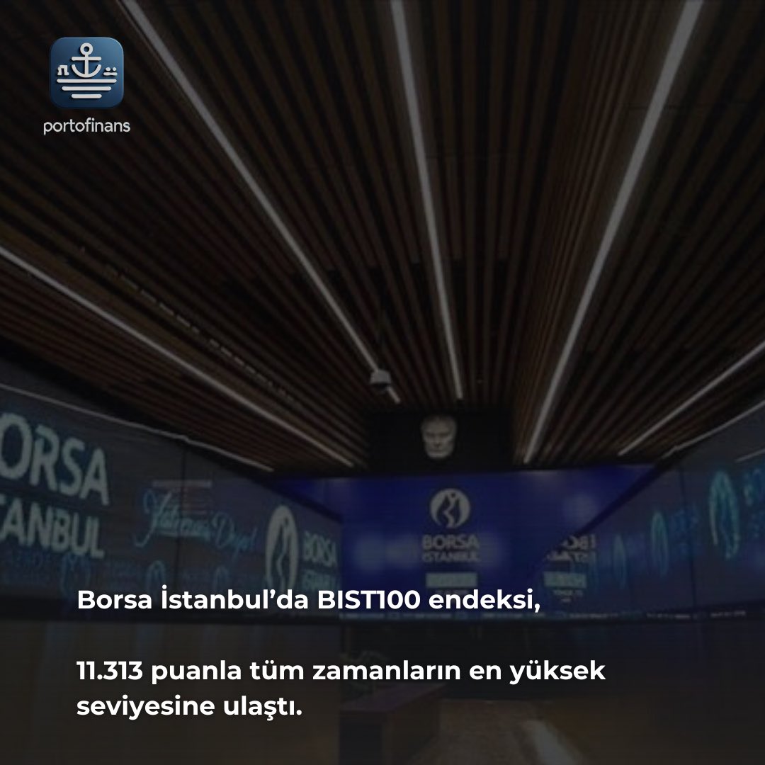 portofinans's tweet photo. Borsa İstanbul’da BIST100 endeksi,

11.313 puanla tüm zamanların en yüksek seviyesine ulaştı.

#BIST100 #Borsa #BIST30 #Türkiye #Rekor #Yatırım https://t.co/R0J871zV9S