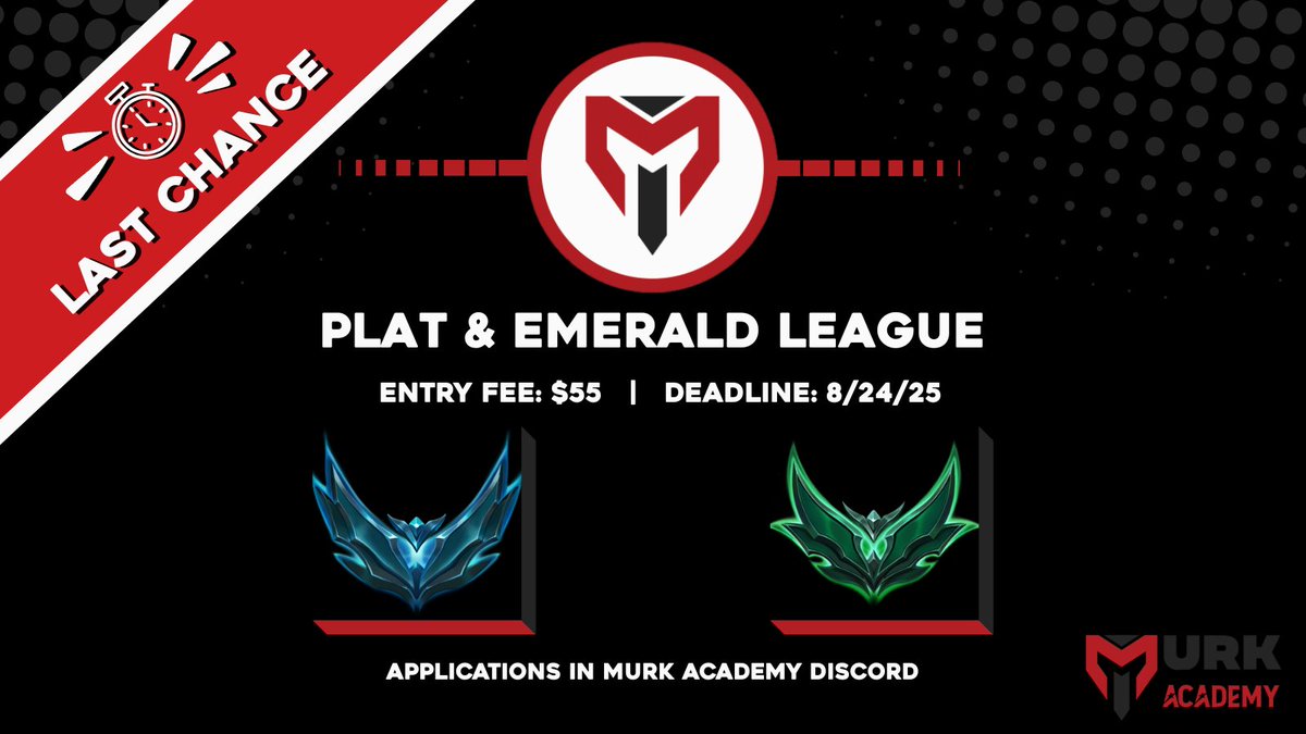 🚨Last Chance to Apply for Murk Academy’s Platinum &amp; Emerald League! 🚨

There's only 1 spot left!

Entry Fee: $55
Application Deadline: 8/24

Apply here: [Murk Academy Discord](discord.gg/SV4DrJVbr3)

Secure your spot before it’s too late! 🚨
#LeagueOfLegends #Esportsnews