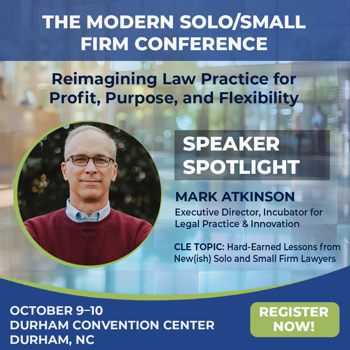 Oct 9-10 | Durham Convention Center
Join us for the Modern Solo/Small Firm Conference!

Featured: Mark Atkinson on Hard-Earned Lessons from New(ish) Solo &amp; Small Firms

Register now: lawyersmutualnc.com/solo-small-fir…