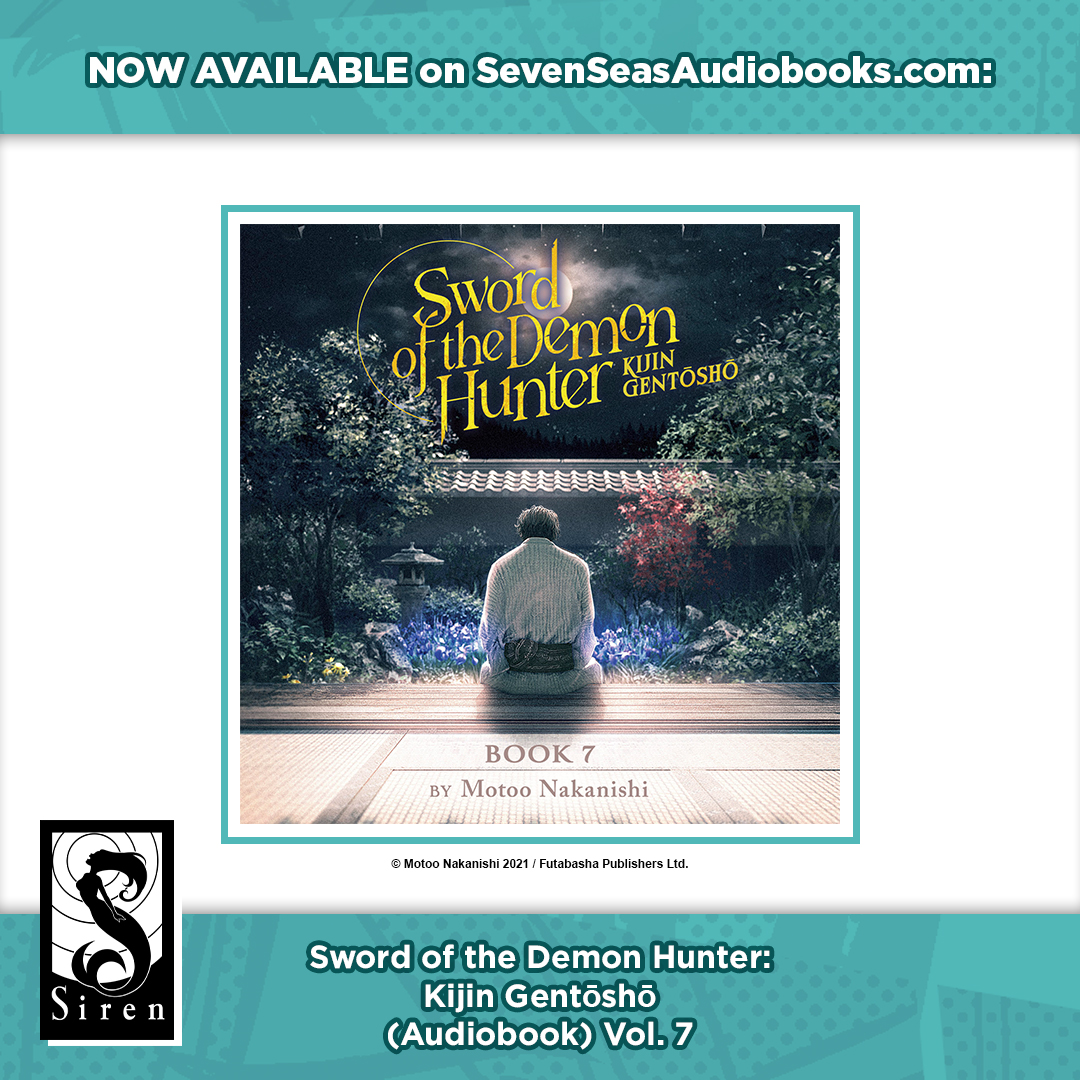 SWORD OF THE DEMON HUNTER: KIJIN GENTŌSHŌ (AUDIOBOOK) Vol. 7

A time-spanning fantasy epic of humans and demons narrated by Paul Dateh—with an anime! Manga also from Seven Seas. #SevenSeasSiren

Out today on digital platforms! See RETAILERS section:
sevenseasentertainment.com/audio_books/sw…