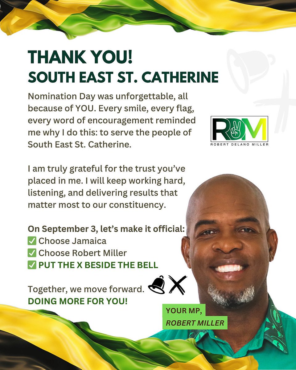 THANK YOU, SOUTH EAST ST. CATHERINE! 💚💛

Nomination Day was unforgettable, because of YOU. Every smile, every flag, every word of encouragement reminds me why I serve.

On September 3, let’s make it official:
✅Choose Jamaica
✅Choose Robert Miller
✅Put the ❎ beside the 🔔