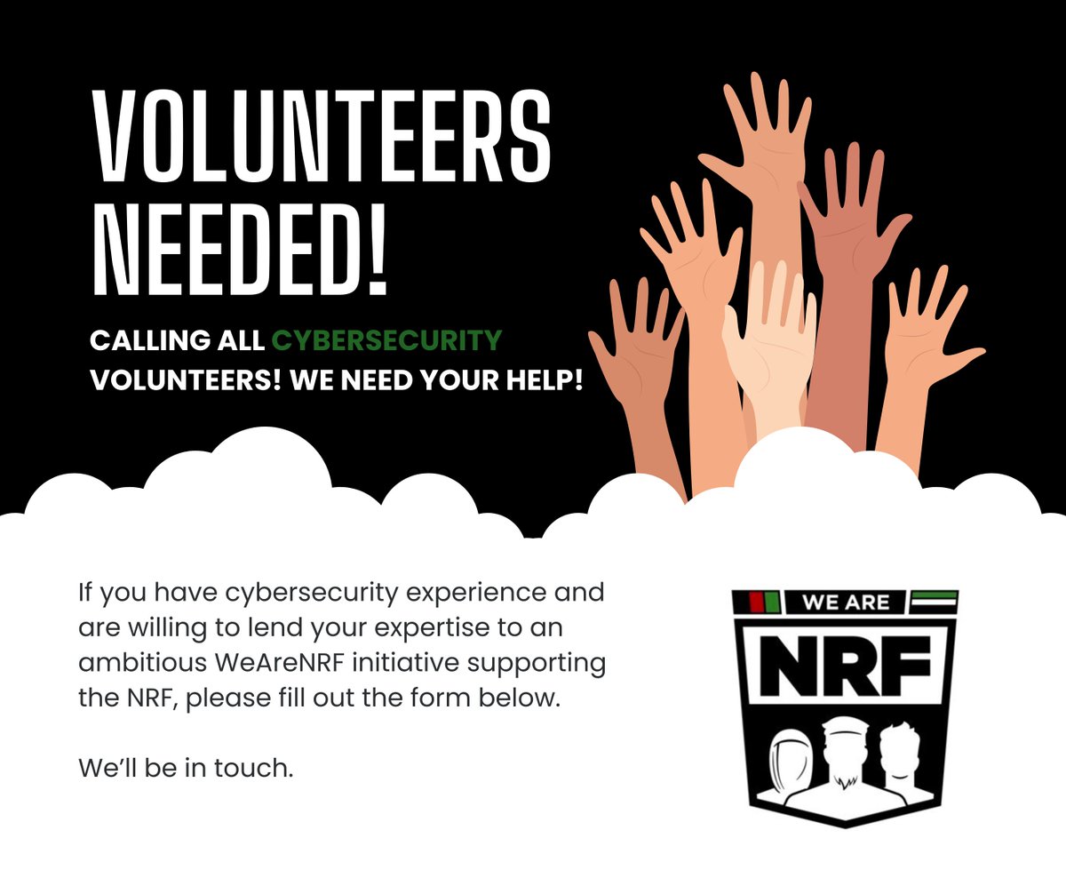 WeAreNRF's tweet photo. If you have cybersecurity experience and are willing to lend your expertise to an ambitious WeAreNRF initiative supporting the NRF, please fill out the form below. We’ll be in touch. https://t.co/rlitdhZAVR https://t.co/8NcqROhcFp