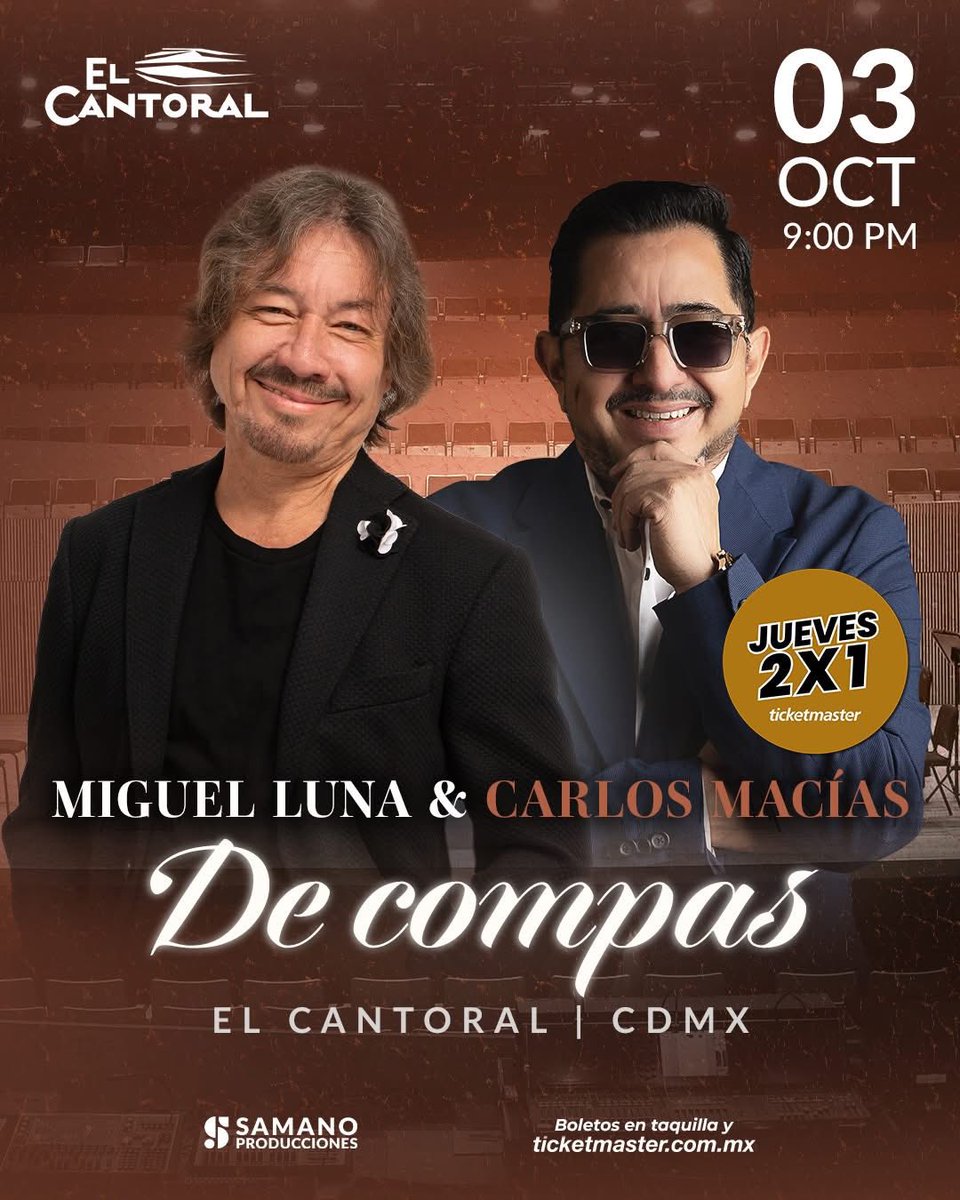 SACM_Oficial's tweet photo. 🎟 #Jueves2x1 | @carlosmaciasmex y @miguelunamusic alistan una bohemia vestida de gala, en la que sus canciones más queridas resonarán entre anécdotas, guitarras y corazones abiertos. ¿Dónde? ¡En @elcantoral_! ✨

🙂 Y una noticia súper #Japi es que HOY los boletos están al 2x1. Compra los tuyos aquí 📲 https://t.co/f28aKBkPyP