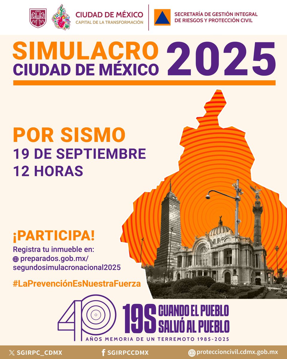 📢¡Prepárate y participa en el #SegundoSimulacroNacional2025!

 🚨El próximo 19 de septiembre, en punto de las 12:00 horas, se activará la #AlertaSísmica en la Ciudad de México.

Registra tu inmueble en ⬇️⬇️⬇️:
simulacronacional.sspc.gob.mx/segundosimulac…

Con este ejercicio conmemoramos la memoria