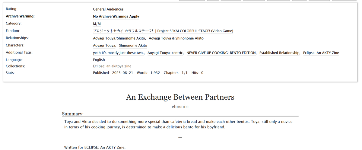 hello! happy to share my contribution to <a href="/aktyzine/">ECLIPSE: An AkiToya Zine</a>, my beautiful baby who is now in the last stage... you will always be famous akitoya 

i wrote about the trials and tribulations of toya trying to make a bento. please enjoy! as always, link below 🧡💙