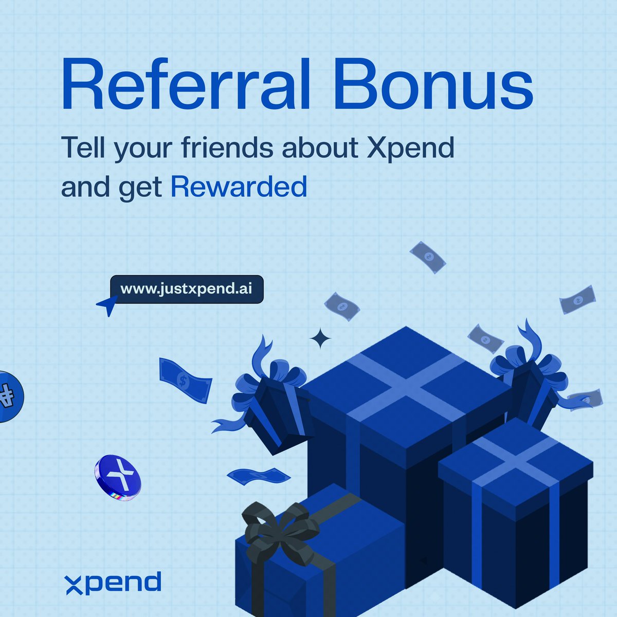 Gm Guys😎 Indeed you guys are amazing🔥‼️

You’ve been telling your friends about Xpend and we know, but now you’ll get paid doing that🥳🚀

We’re introducing our referral program that allows you earn each time you tell a friend about Xpend😎

Send “Reflink” to Xpend and copy