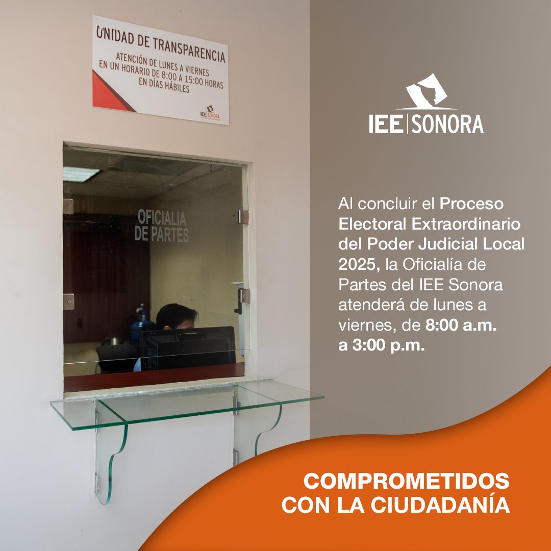 Este es el horario de Oficialía de Partes tras la clausura del Proceso Electoral Extraordinario del Poder Judicial Local 2025. 

Toda la información:  👉🏼 ieesonora.org.mx/documentos/acu…