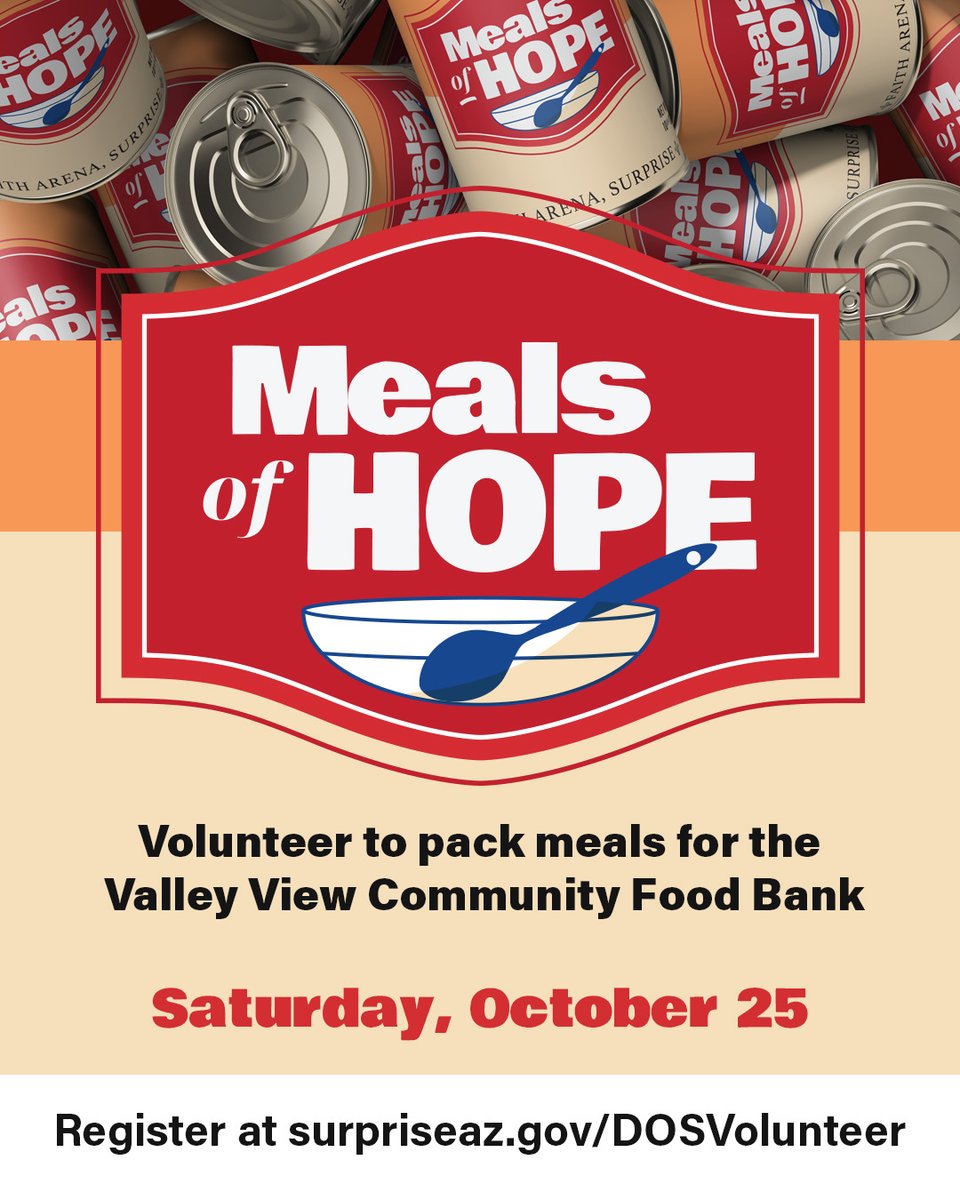 Surprise invites residents to join a fun, high-energy and family-friendly event to help pack 25,000 meals benefiting the Valley View Community Food Bank and helping to feed our neighbors who face hunger and food insecurity. 

Saturday, October 25, 2025
Ottawa University, Faith