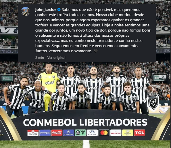 EspacoGlorioso's tweet photo. Post de John Textor, após a eliminação do Botafogo:

"Sabemos que não é possível, mas queremos ganhar este troféu todos os anos. Nosso clube mudou, desde que nos unimos, porque agora esperamos ganhar os grandes troféus, e vencer as grandes equipas. Hoje à noite sentimos uma grande dor juntos, um novo tipo de dor, porque não fomos bons o suficiente e não fomos à altura das nossas próprias expectativas... mas eu confio neste treinador, e confio nestes homens. Seguiremos em frente e venceremos novamente. Juntos, venceremos novamente. 🖤"