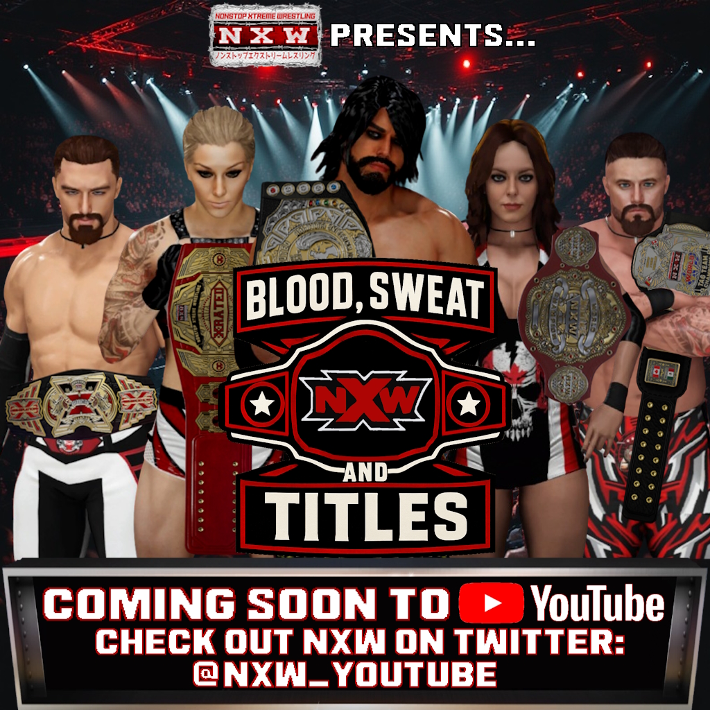 SURPRISE!!!! Freshly made NXW Poster as a way of saying.....We're still alive.