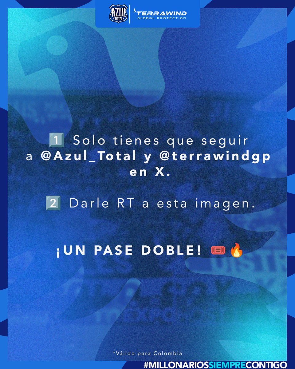 Azul_Total's tweet photo. ¡SORTEO! Ⓜ️

👉🏻 𝗔𝘇𝘂𝗹 𝗧𝗼𝘁𝗮𝗹 y 𝗧𝗲𝗿𝗿𝗮𝘄𝗶𝗻𝗱, patrocinador oficial de 𝗠𝗶𝗹𝗹𝗼𝗻𝗮𝗿𝗶𝗼𝘀, te invitan al partido de Liga BetPlay 🆚 Junior 

1️⃣ Solo tienes que seguir a @Azul_Total y @terrawindgp en X

2️⃣ Darle RT a esta imagen

¡SORTEAREMOS UN PASE DOBLE! 🎟️🔥 https://t.co/bdGS7qRBsN
