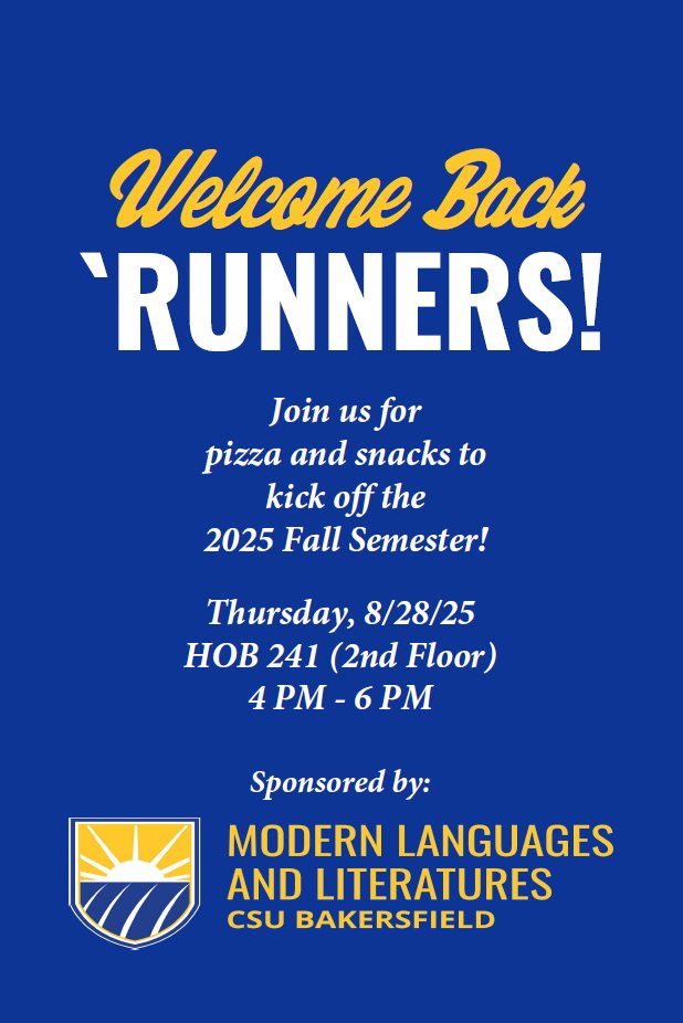 CSUBAH's tweet image. 🍕 Welcome Back, ’Runners! 🎉 Pizza &amp;amp; snacks to kick off Fall 2025.

📅 Thurs 8/28 | ⏰ 4–6 PM | 📍 HOB 241

All CSUB students welcome—bring a friend!

📩 Info: Dr. Flores – wflores@csub.edu

#CSUB #kerncountysuniversity