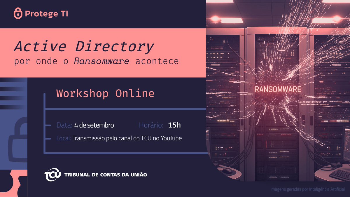 #TCUEventos - Dia 4 de setembro, o #TCU promove workshop on-line “Active Directory: por onde o ransomware acontece”. O evento é voltado a profissionais de TI, segurança da informação e auditoria que atuam em empresas com infraestrutura Microsoft. Confira: ir.tcu.gov.br/c96