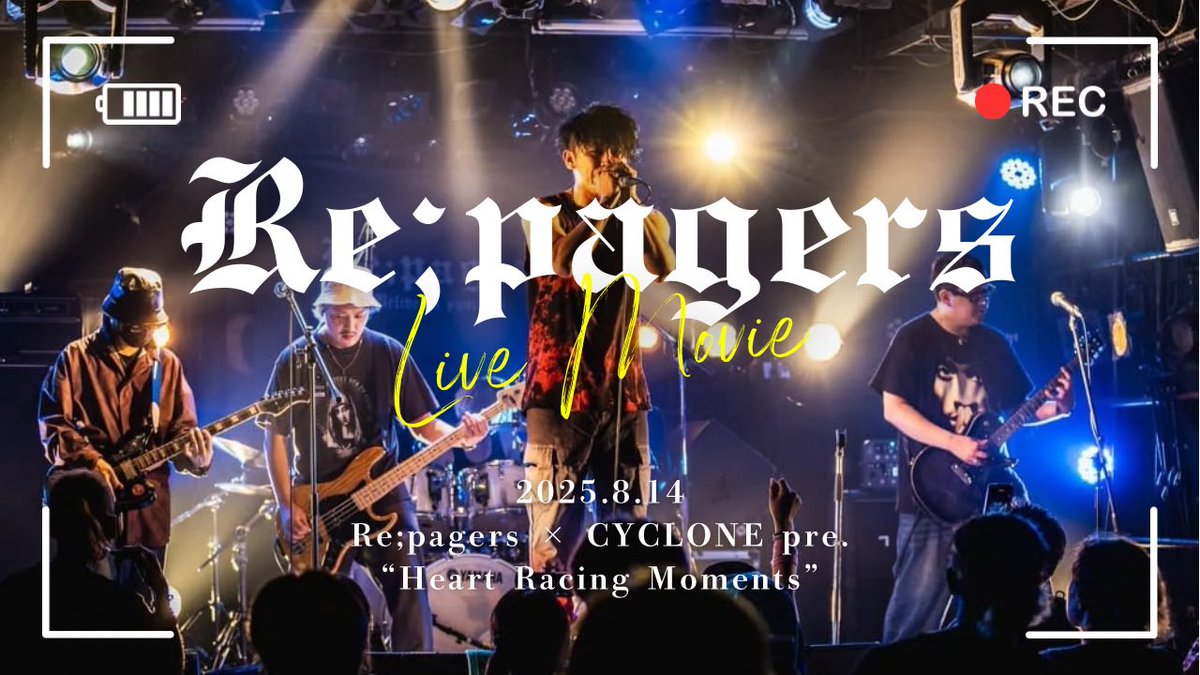 repagers's tweet photo. 2025.8.14 
Re;pagers × CYCLONE pre. 
"Heart Racing Moments"

 Live Movieを全編公開！
（リプ欄にURLあり）

現体制 最後のライブは
明日8/23の23:45〜
八王子RIPSにて🔥 https://t.co/omylDZBabr