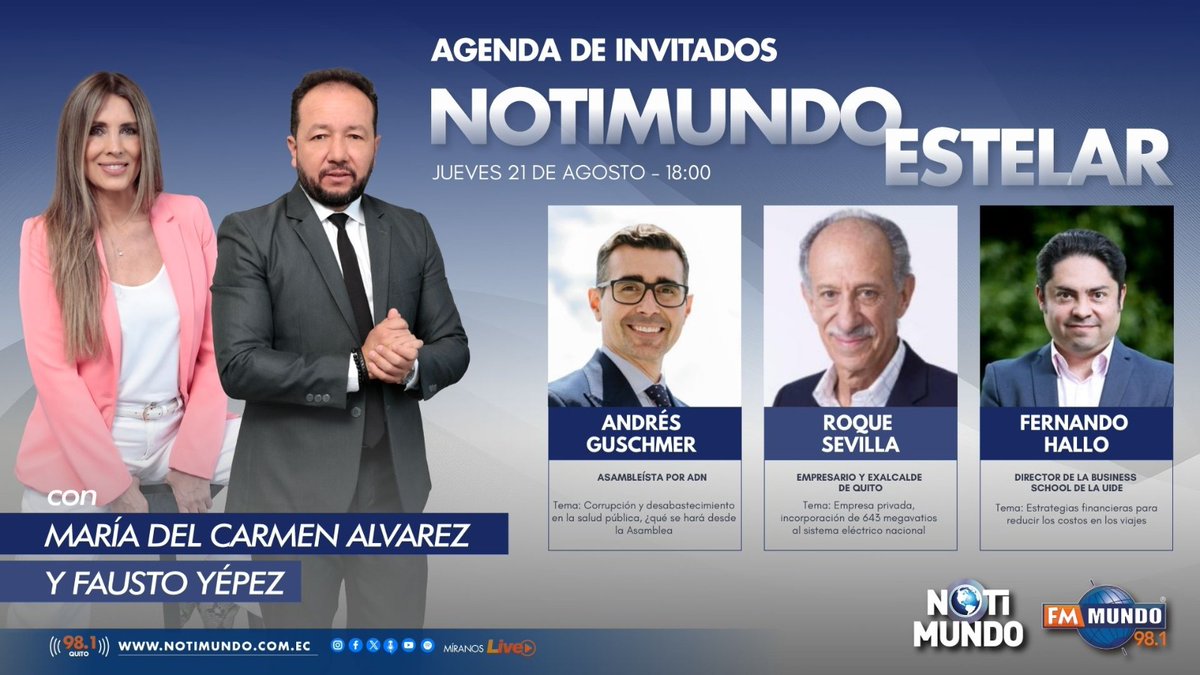 🌎#AGENDA | Las noticias y los protagonistas que marcan la jornada informativa míralos en #NotiMundoEstelar con <a href="/faustoyepezTA/">Fausto Yépez</a> y #MaríaDelCarmenÁlvarez.

🎙️ <a href="/aguschmer/">Andrés Guschmer Tamariz</a>
🎙️ <a href="/SevillaRoque/">Roque Sevilla</a> 
🎙️ <a href="/fernando_hallo/">Fernando Hallo</a>

📻 Sintoniza 98.1 #Quito

🔴Míranos por #FmMundoLive  ➡️