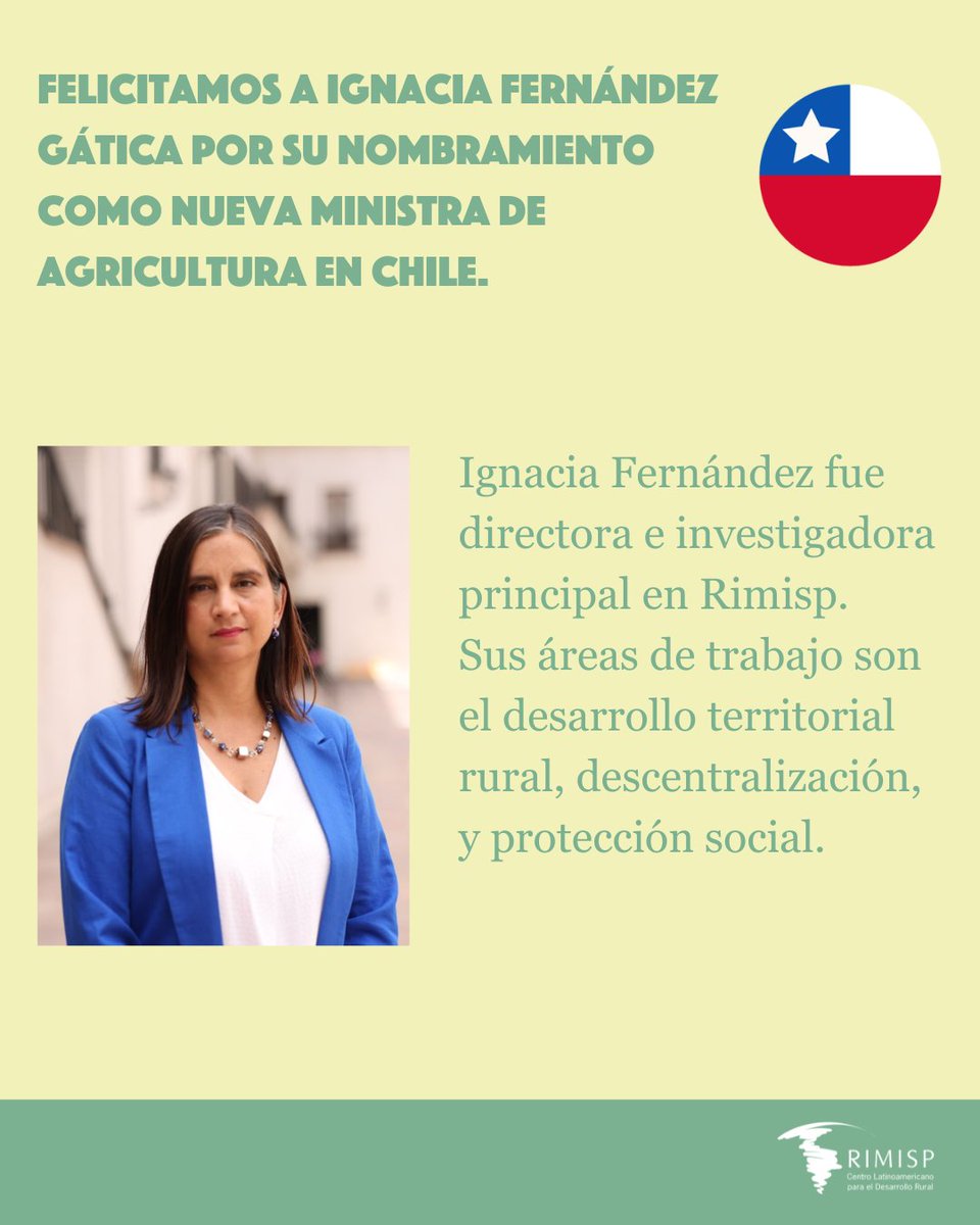 Rimisp (@rimisp) on Twitter photo 👏 Felicitamos a <a href="/ignafernandezg/">Ignacia Fernandez</a>, quien fue directora e investigadora principal de Rimisp, por ser designada por el Presidente de Chile, <a href="/GabrielBoric/">Gabriel Boric Font</a>, como nueva Ministra de Agricultura (<a href="/MinagriCL/">Ministerio de Agricultura de Chile 🇨🇱</a>)
Desde Rimisp le deseamos todo el éxito en este nuevo desafío que asume. 👏 Felicitamos a <a href="/ignafernandezg/">Ignacia Fernandez</a>, quien fue directora e investigadora principal de Rimisp, por ser designada por el Presidente de Chile, <a href="/GabrielBoric/">Gabriel Boric Font</a>, como nueva Ministra de Agricultura (<a href="/MinagriCL/">Ministerio de Agricultura de Chile 🇨🇱</a>)
Desde Rimisp le deseamos todo el éxito en este nuevo desafío que asume.