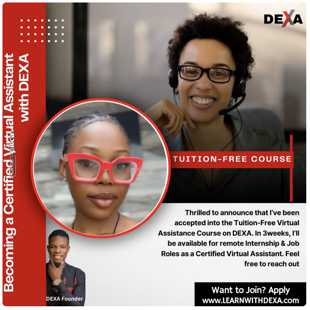 Divafwesh9's tweet photo. Thrilled to announce that I’ve been accepted into the Tuition-Free Virtual Assistance Course on DEXA. In 3weeks, I’ll be available for remote Internship &amp; Job Roles as a Certified Virtual Assistant. Feel free to reach out. 
@LearnwithDEXA #LearnwithDEXA https://t.co/PE9XJtTl5i