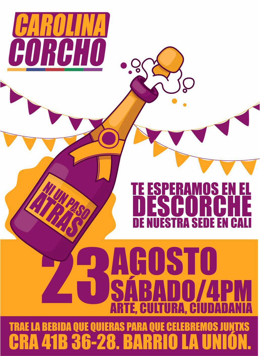 Corcho Presidenta (@corchopresident) on Twitter photo ¡Celebremos el cambio con <a href="/carolinacorcho/">Carolina Corcho</a>! Este sábado 23/8, 4PM, te esperamos en el "descorche" de nuestra sede en Cali (Cra 41B 36-28, La Unión).
Te esperamos en esta maravillosa celebración por una Colombia justa.
#Consulta26Octubre #CorchoPresidenta #NiUnPasoAtrás 🇨🇴💪🏼 ¡Celebremos el cambio con <a href="/carolinacorcho/">Carolina Corcho</a>! Este sábado 23/8, 4PM, te esperamos en el "descorche" de nuestra sede en Cali (Cra 41B 36-28, La Unión).
Te esperamos en esta maravillosa celebración por una Colombia justa.
#Consulta26Octubre #CorchoPresidenta #NiUnPasoAtrás 🇨🇴💪🏼