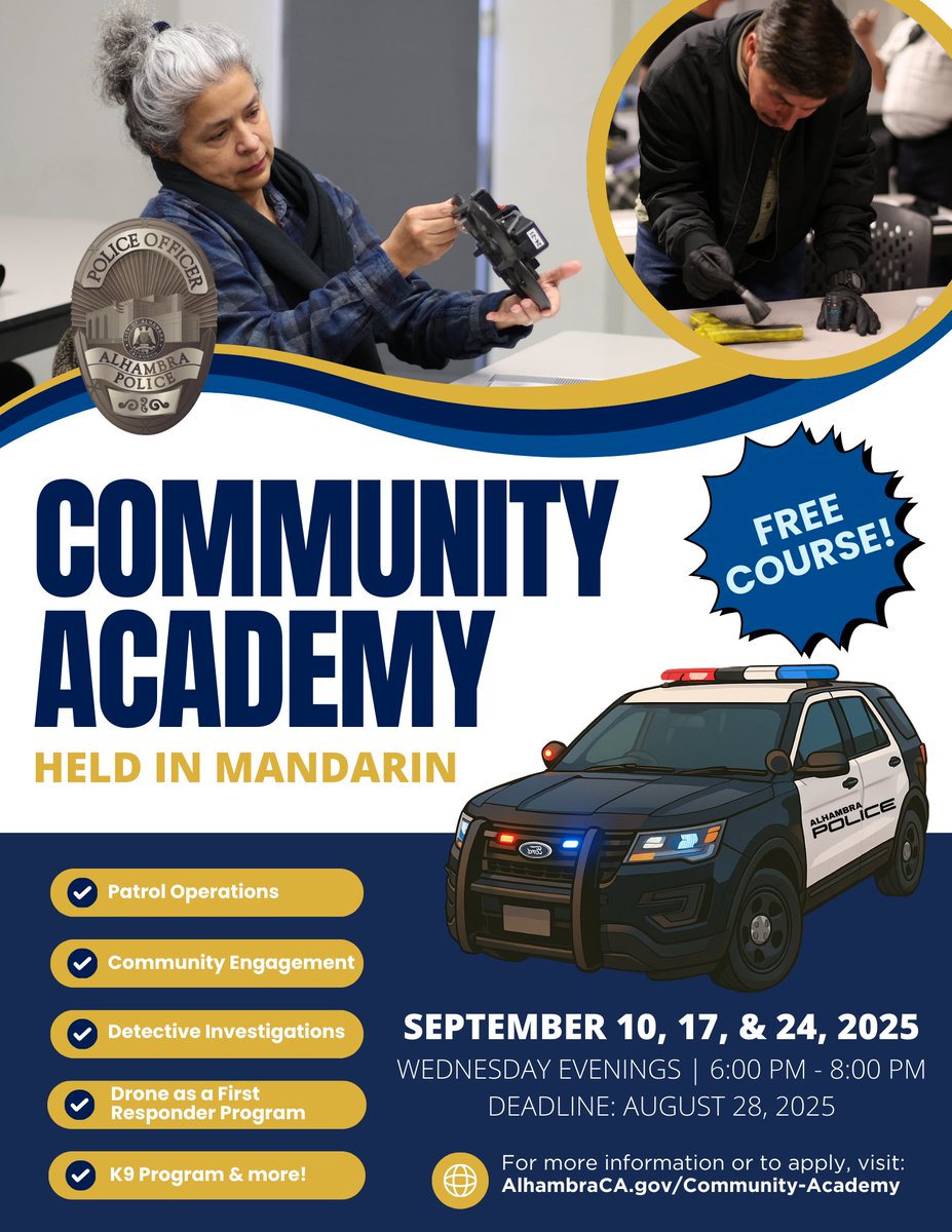 🌟Don’t forget! Applications are open for our Community Academy held entirely in Mandarin!

📅 Dates: September 10, 17, and 24, 2025
📍 Location: Alhambra Police Station - 211 S. First St.
⚠️ Spots are limited! Deadline is August 28, 2025

Apply now at alhambraca.gov/community-acad…