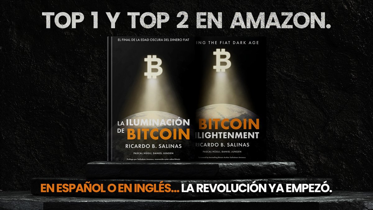 El nuevo libro de @RicardoBSalinas: “La Iluminación de Bitcoin”, ocupa el  🏆 #1 en español y el #2 en inglés en Amazon, en la categoría de Bitcoin y  criptomonedas. Un doble triunfo