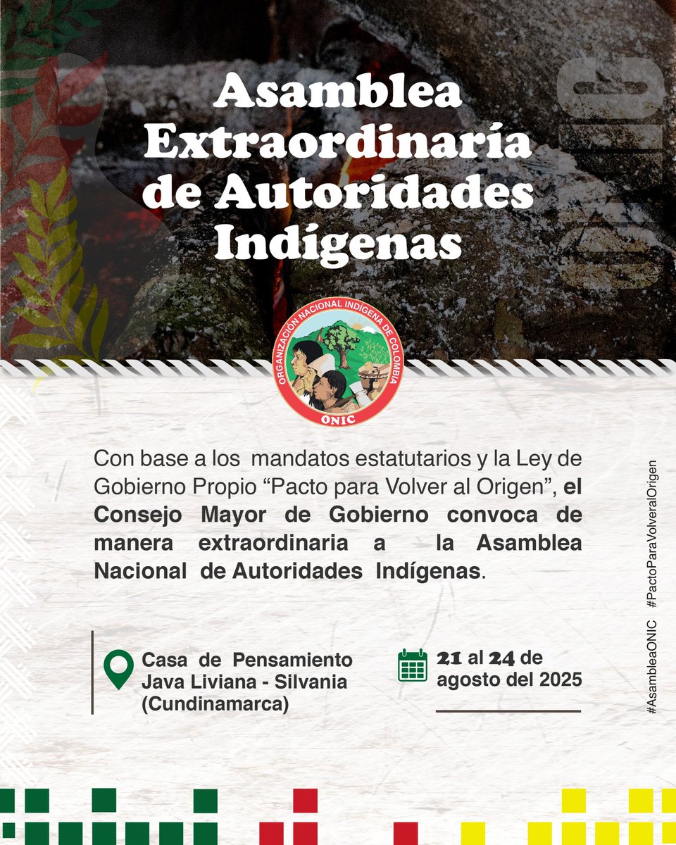 🌿🛖El consejo mayor de Gobierno de la Organización Nacional Indígena de Colombia, informa la realización de la asamblea nacional extraordinaria el cual se llevará a cabo en la Casa de Pensamiento de Java Liviana de nuestra casa grande