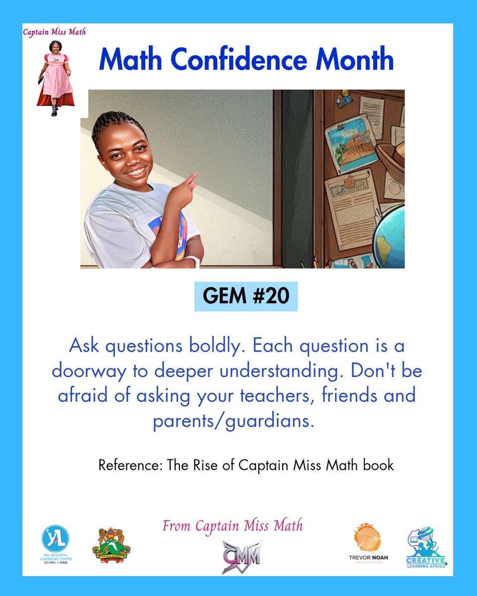 Math Confidence Month
#Gem #20

#MakingMathMarvelous
#CaptainMissMath
#creativelearningafrica

<a href="/TrevorNoahFdn/">Trevor Noah Foundation</a> <a href="/rlceastafrica/">RLC East Africa</a>