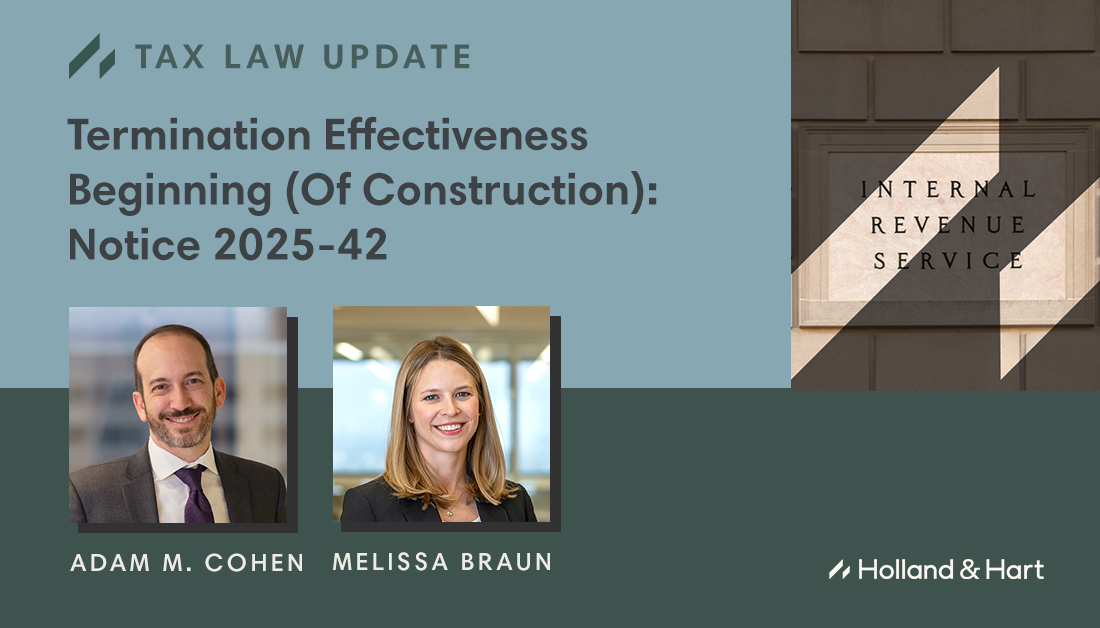 HollandHart's tweet photo. #IRS issues new guidance on "beginning of construction" requirements for some wind/solar projects after #OBBA changed #ITC/#PTC eligibility. #Tax attorneys Adam Cohen and Melissa Braun break down the changes. Read here: https://t.co/bjmG3ggy3J #TaxCredits #IRS #renewableenergy https://t.co/8fp3Z7ojQg