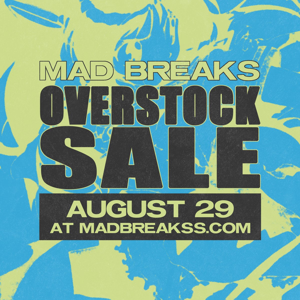 Massive overstock sale happening on August 29 at MAD BREAKS website shop.

This time a $6 USD clearance section + a TON of sold out and exclusive items for this sale

ITEM LIST: bit.ly/478BPc0