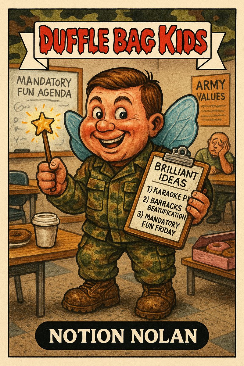 ✨ Introducing Notion Nolan ✨

Every unit’s got that one guy who thinks he’s a visionary.

Karaoke PT at 0630 that requires a set up crew at 0430? ✅

Barracks Beautification at a unit that isn’t even yours to build team cohesion? ✅

Mandatory Fun Friday (because apparently